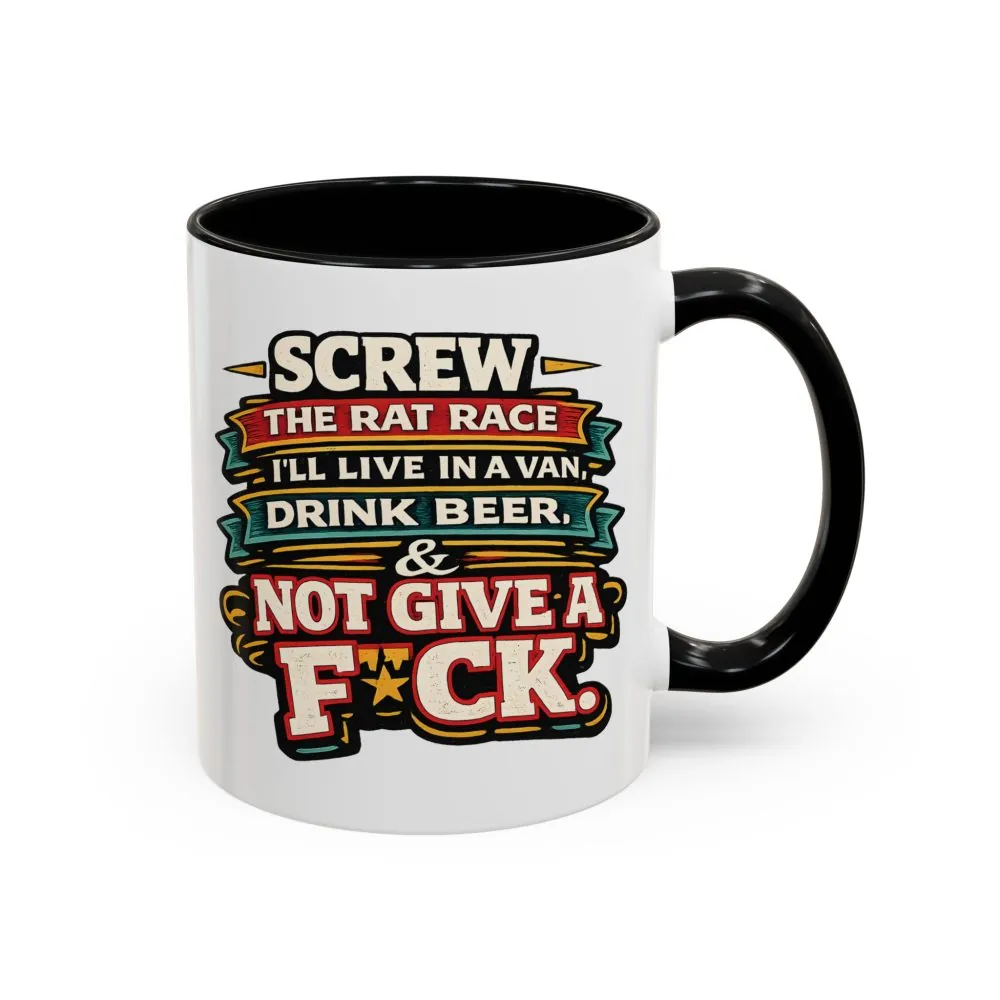 Accent Coffee Mug (11, 15oz) — "Screw The Rat Race" Design F**K-Line