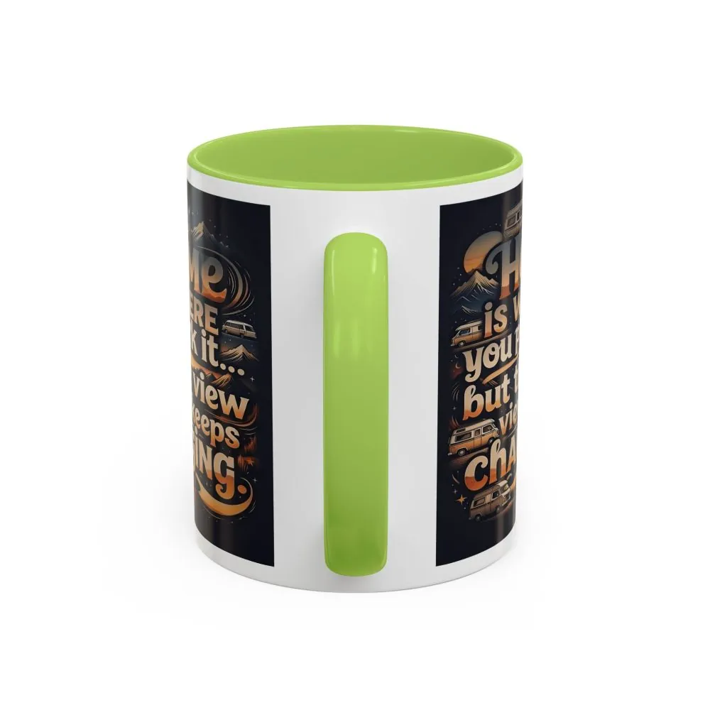 6988215855600855719_2048.jpeg Coffee Mug — "Home Is Where You Park It -But The View keep Changing" Accent Campervan Travel Mug