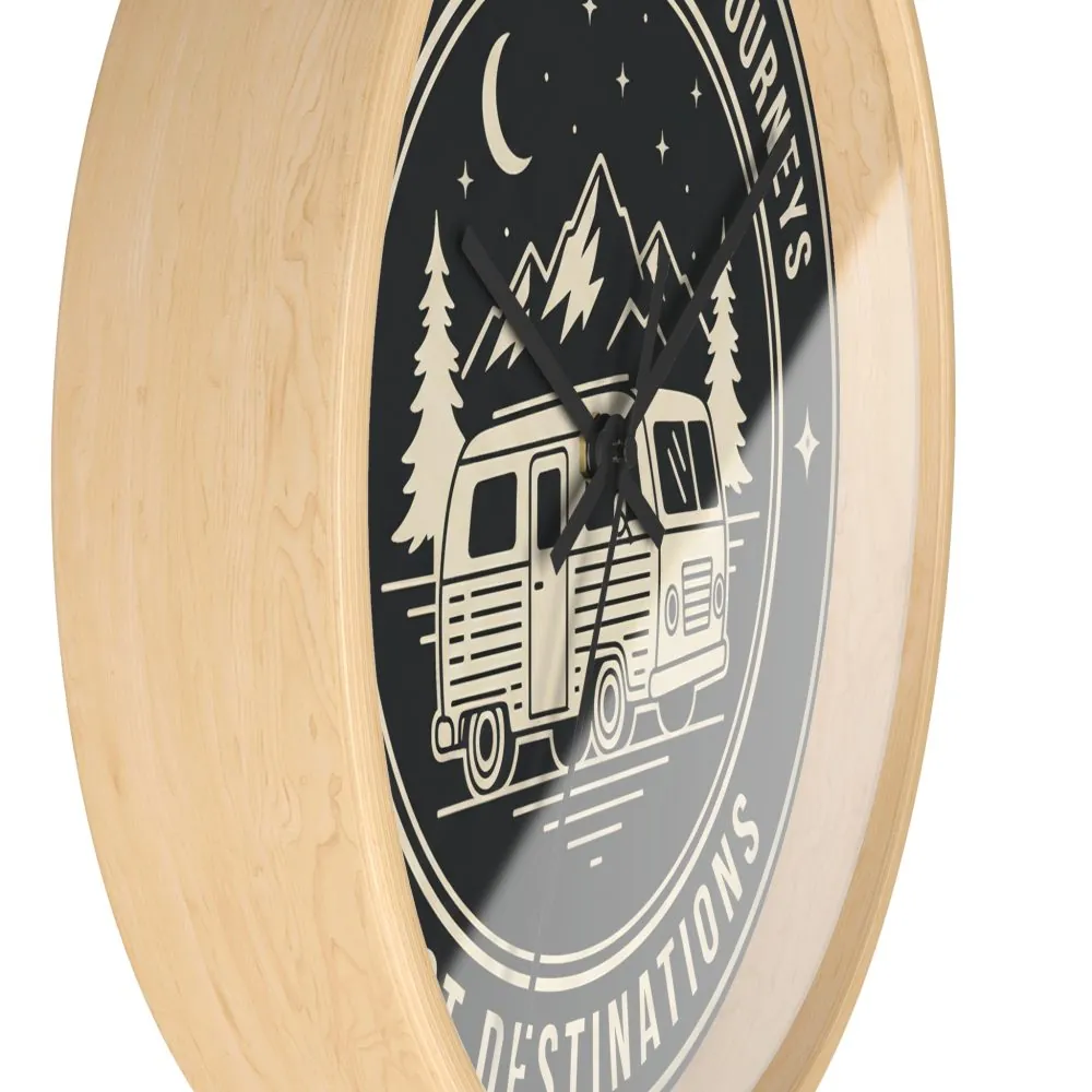 Wall Clock — "ROAD WHERE MADE FOR JOURNEYS-NOT DESTINATIONS" Camper Van Mountain Travel Timepiece