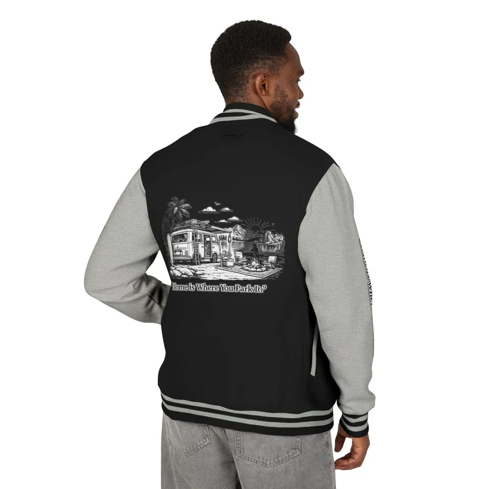 7034612649515899014_2048.jpeg Unisex Heavyweight Letterman Jacket — "Home Is Where You Park It" Travel Varsity Coat