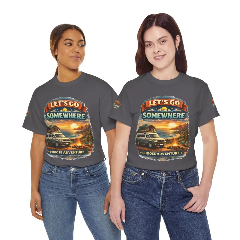 7042362259406920396_2048.jpeg Unisex Heavy Cotton Tee — "Lets Go Somewhere" Design Scenic-Line