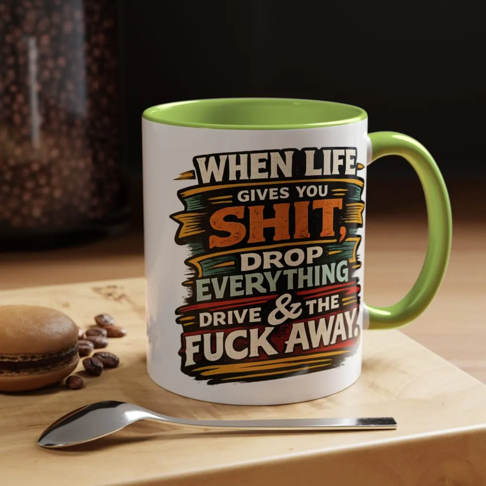 7066811725115035651_2048.jpeg Accent Coffee Mug (11, 15oz) — "When Live Gives You Shit" Design F**K-Line
