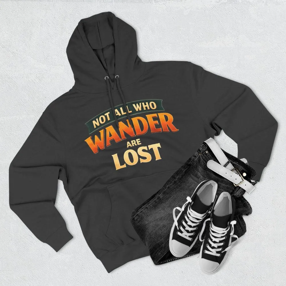7144182925555604181_2048.jpeg Three-Panel Fleece Hoodie - "Not All Who Wander Are Lost" Design Scenic-Line