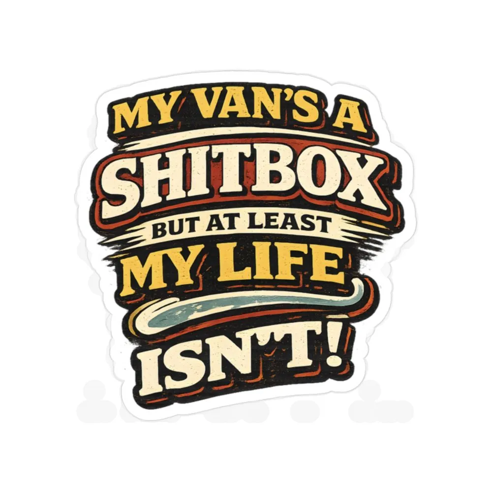 7158324858346359472_2048.jpeg Transparent Outdoor Stickers – "My Van`s A Shitbox" Design F**K-Line