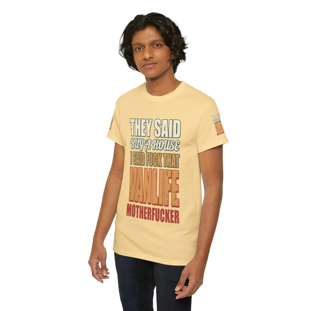 7176924920309570780_2048.jpeg Unisex Heavy Cotton Tee — "They Said Buy A House" Design F**K-Line