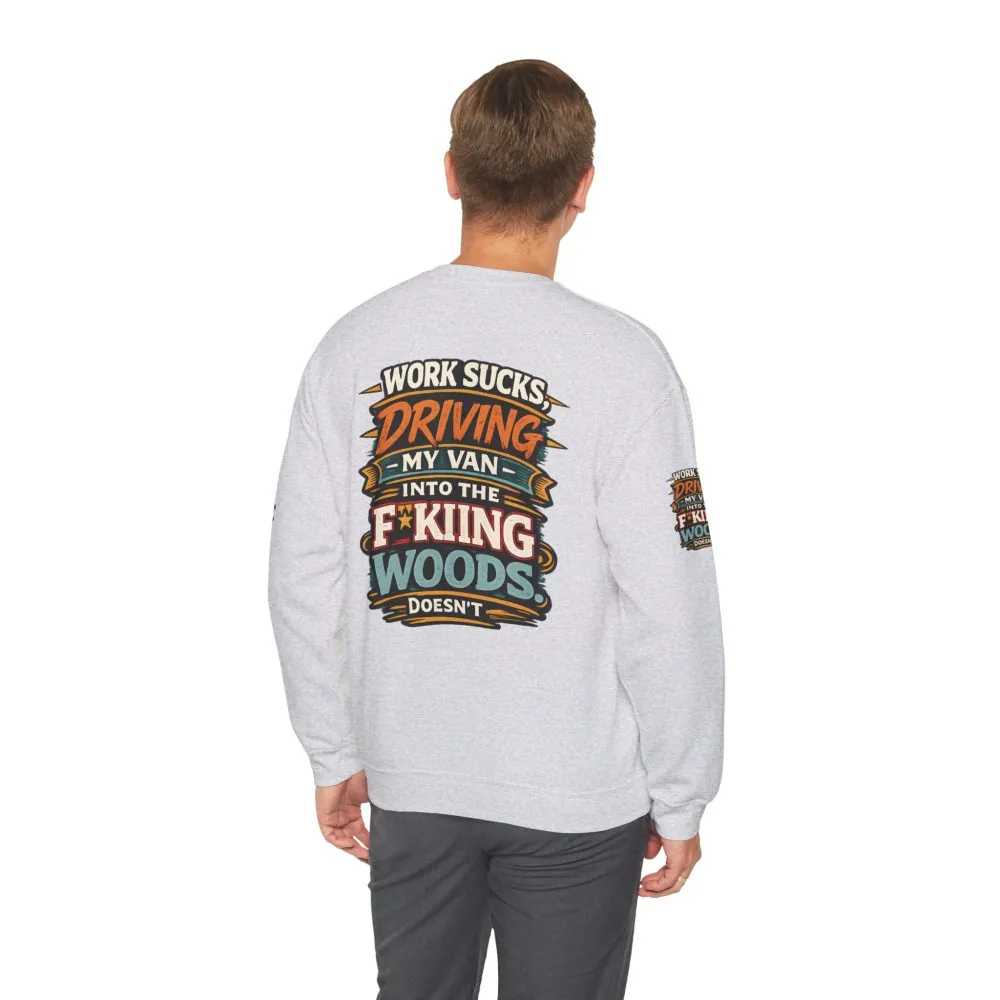 7220075354091231269_2048.jpeg Unisex Heavy Blend™ Crewneck Sweatshirt — "Work Sucks" Design F**K-Line