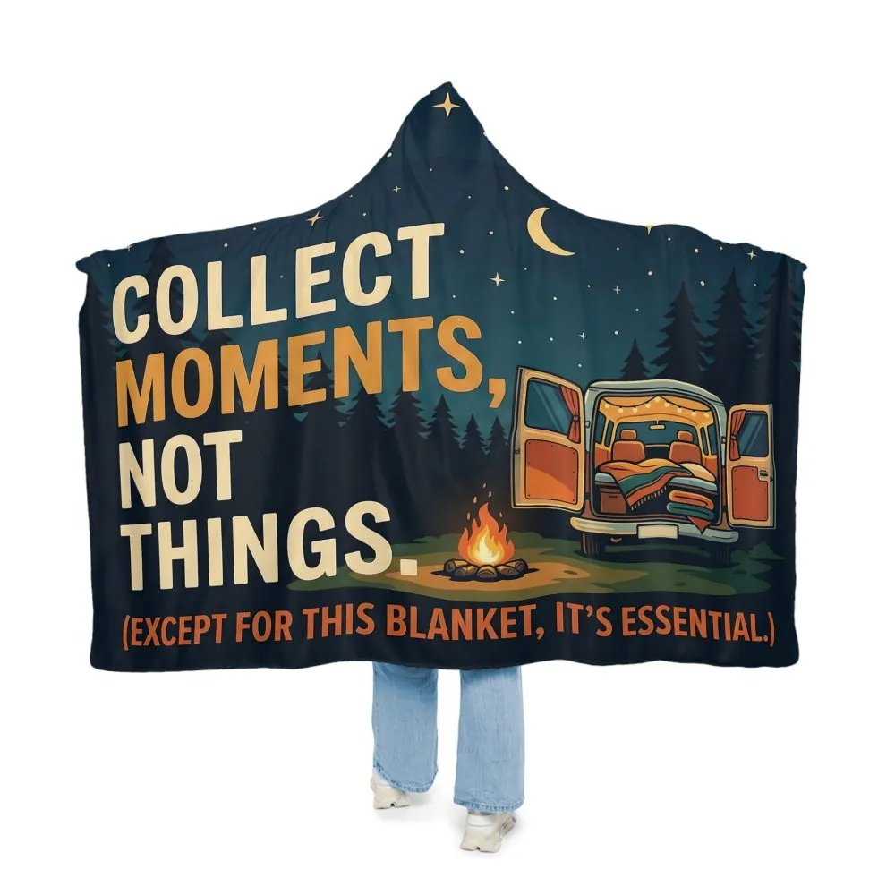 730512966535349597_2048.jpeg Hooded Blanket — ("Collect Moments, Not Things") Camping Van Life Snuggle Blanket