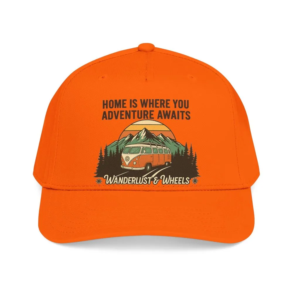 Baseball Cap - "Home Is Where You Adventure Awaits" Mid Profile Baseball Cap