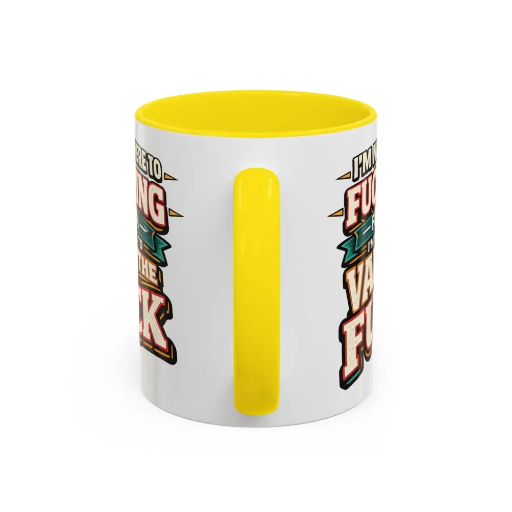 7344925487790912197_2048.jpeg Accent Coffee Mug (11, 15oz) — "I´m Not Here To Fucking Fit In" Design F**K-Line