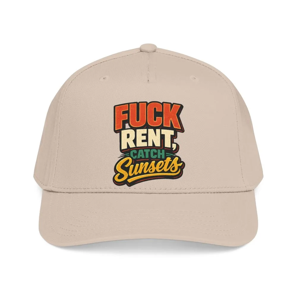 Baseball Cap - "Fuck Rent Catch Sunsets" Design F**K-Line