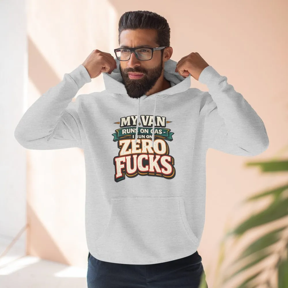 Three-Panel Fleece Hoodie - "My Van Runs On Gas" Design F**K-Line