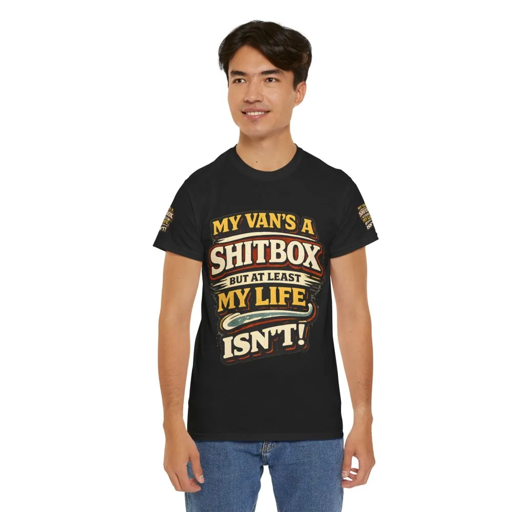 7404552419309709175_2048.jpeg Unisex Heavy Cotton Tee — "My Van`s A Shitbox" Design F**K-Line