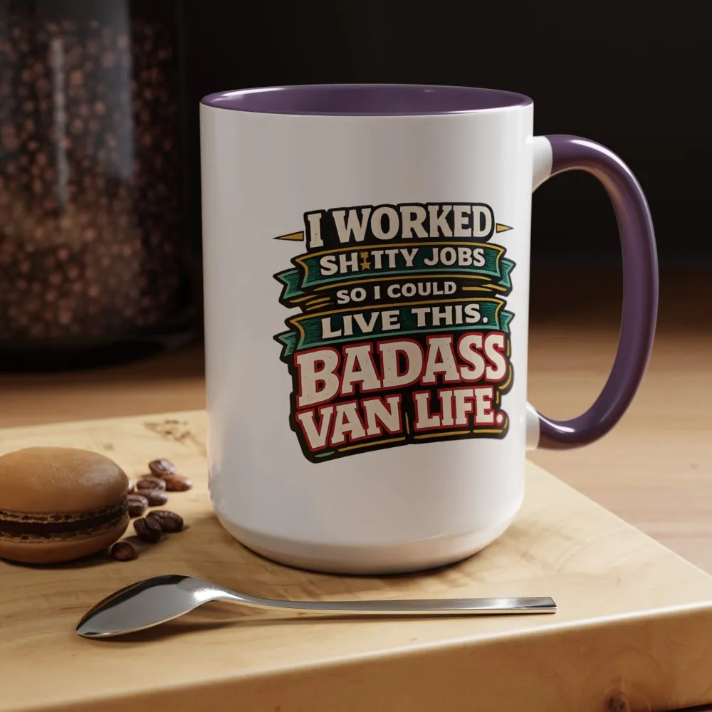 7454995796596282985_2048.jpeg Accent Coffee Mug (11, 15oz) — "I Worked Shitty Jobs" Design F**K-Line