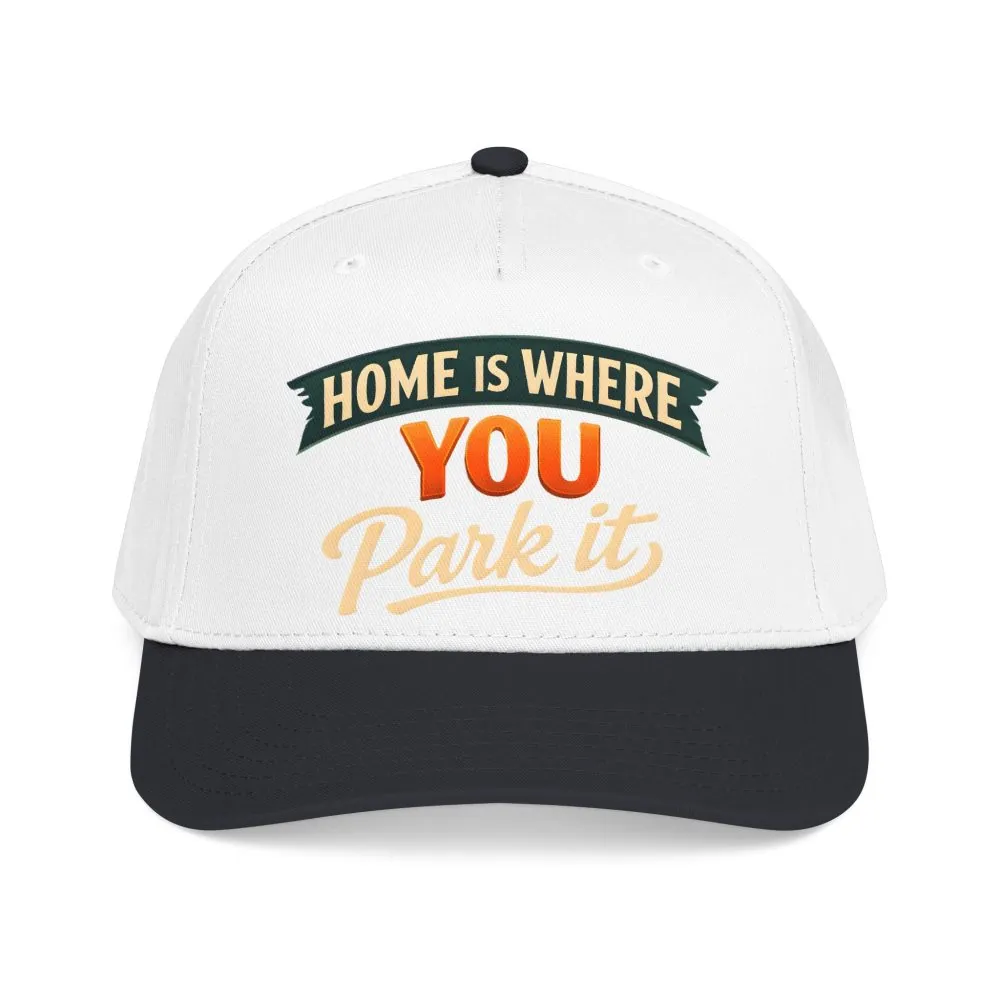 7574405074827721217_2048.jpeg Baseball Cap - "Home Is where You Park It" Design Scenic-Line