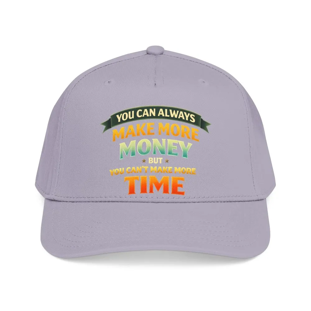 Baseball Cap - "You Can Always Make More Money" Design Scenic-Line