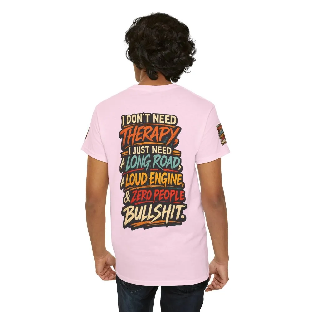 7695249758530618018_2048.jpeg Unisex Heavy Cotton Tee — "I Dont Need Therapy" Design F**K-Line