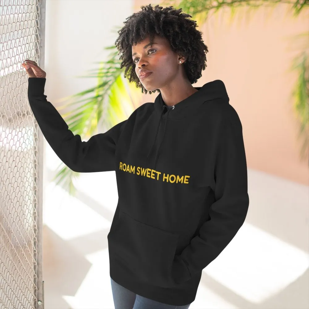 7737311500871751636_2048.jpeg Three-Panel Fleece Hoodie - "Roam Sweet Home" Design Sitcom-Line