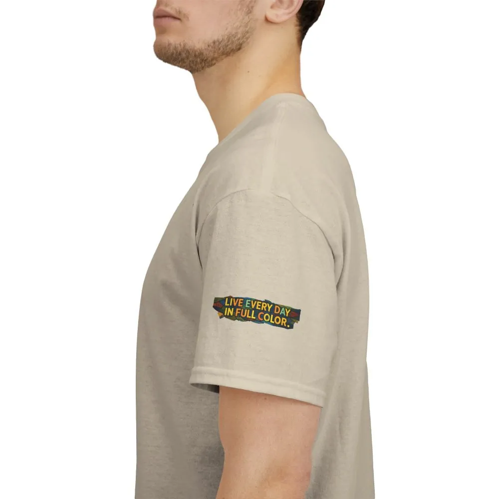 7810351774452835977_2048.jpeg Unisex Heavy Cotton Tee — "Live Life Every Day In Full Color" Design Cubic-Line