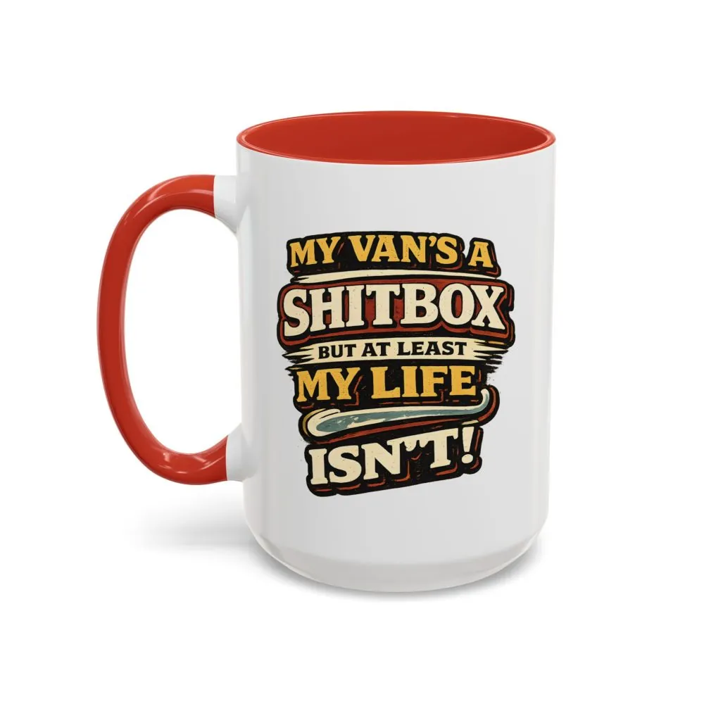 Accent Coffee Mug (11, 15oz) — "My Van`s A Shitbox" Design F**K-Line