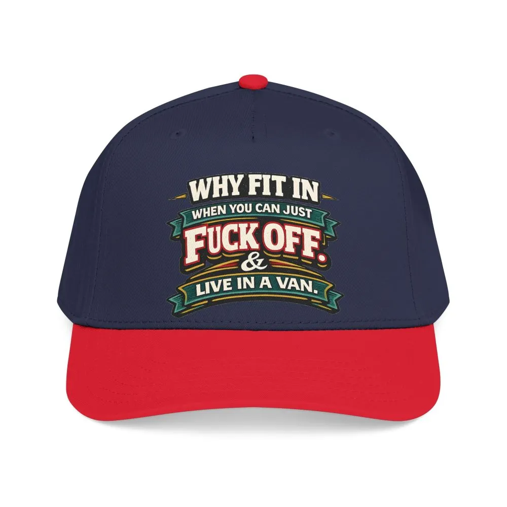 Baseball Cap - "Why Fit In" Design F**K-Line