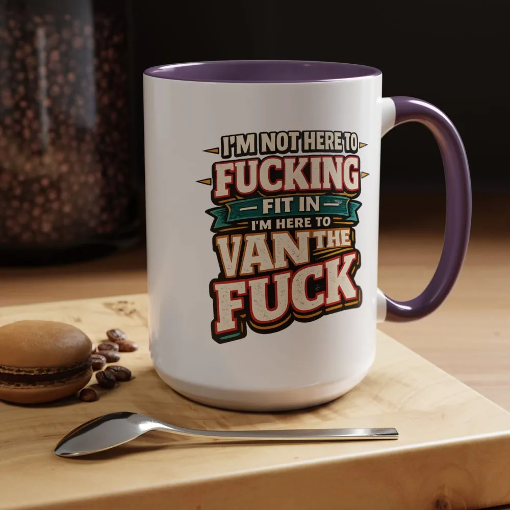 8030474989734191693_2048.jpeg Accent Coffee Mug (11, 15oz) — "I´m Not Here To Fucking Fit In" Design F**K-Line