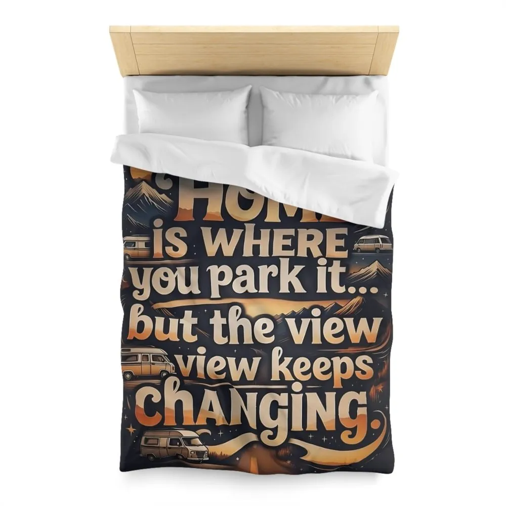 8044811279217039622_2048.jpeg Duvet Cover - “Home Is Where You Park It… But The View Keeps Changing” Camper Van Bedding