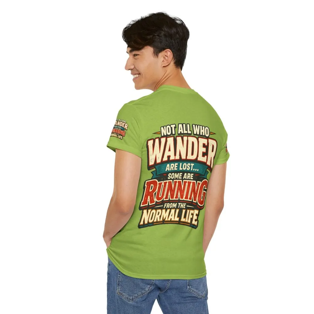 8069202294863770897_2048.jpeg Unisex Heavy Cotton Tee — "Not All Who Wander Are Lost" Design F**K-Line