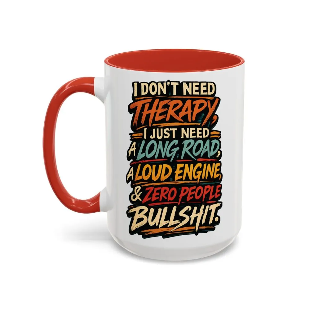 8082985968090256329_2048.jpeg Accent Coffee Mug (11, 15oz) — "I Dont Need Therapy" Design F**K-Line