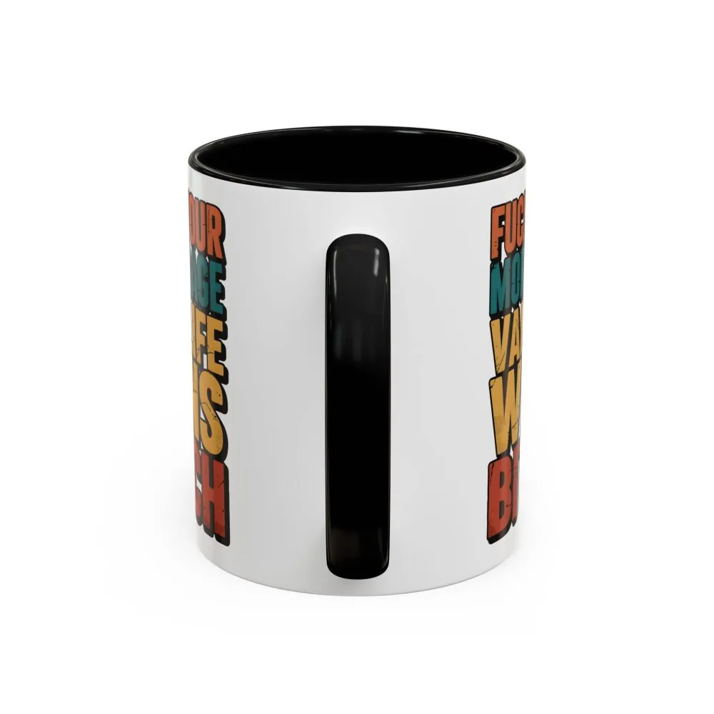 8122172871870785140_2048.jpeg Accent Coffee Mug (11, 15oz) — "Fuck Your Mortgage" Design F**K-Line