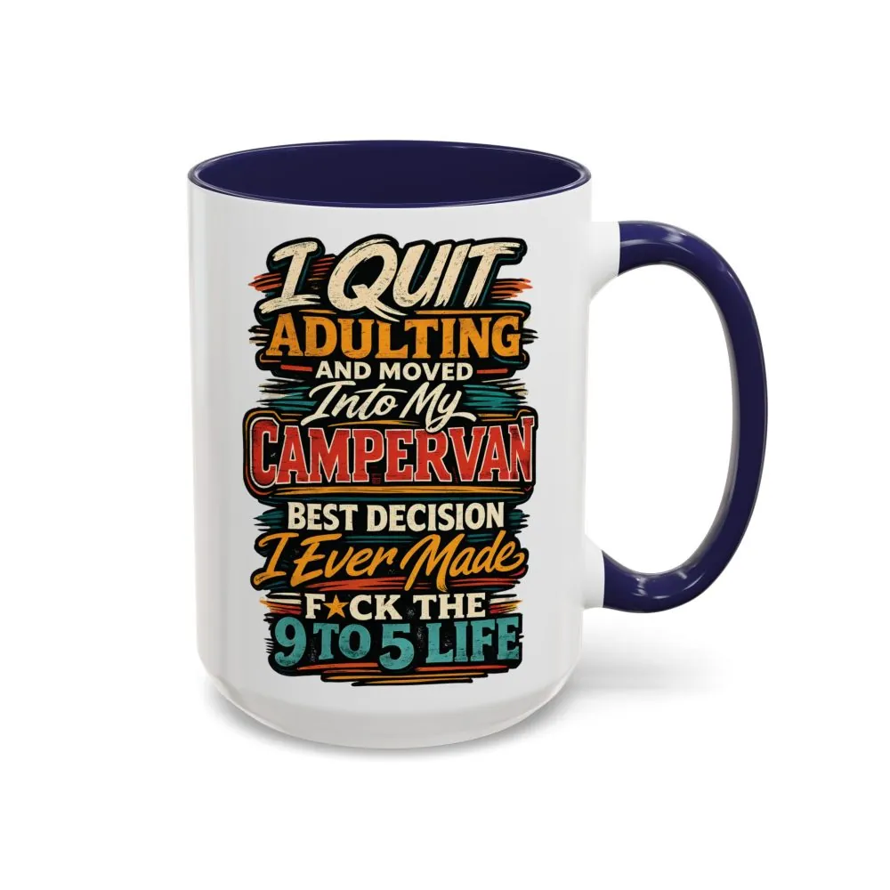 Accent Coffee Mug (11, 15oz) — "I Quit Adulting" Design F**K-Line