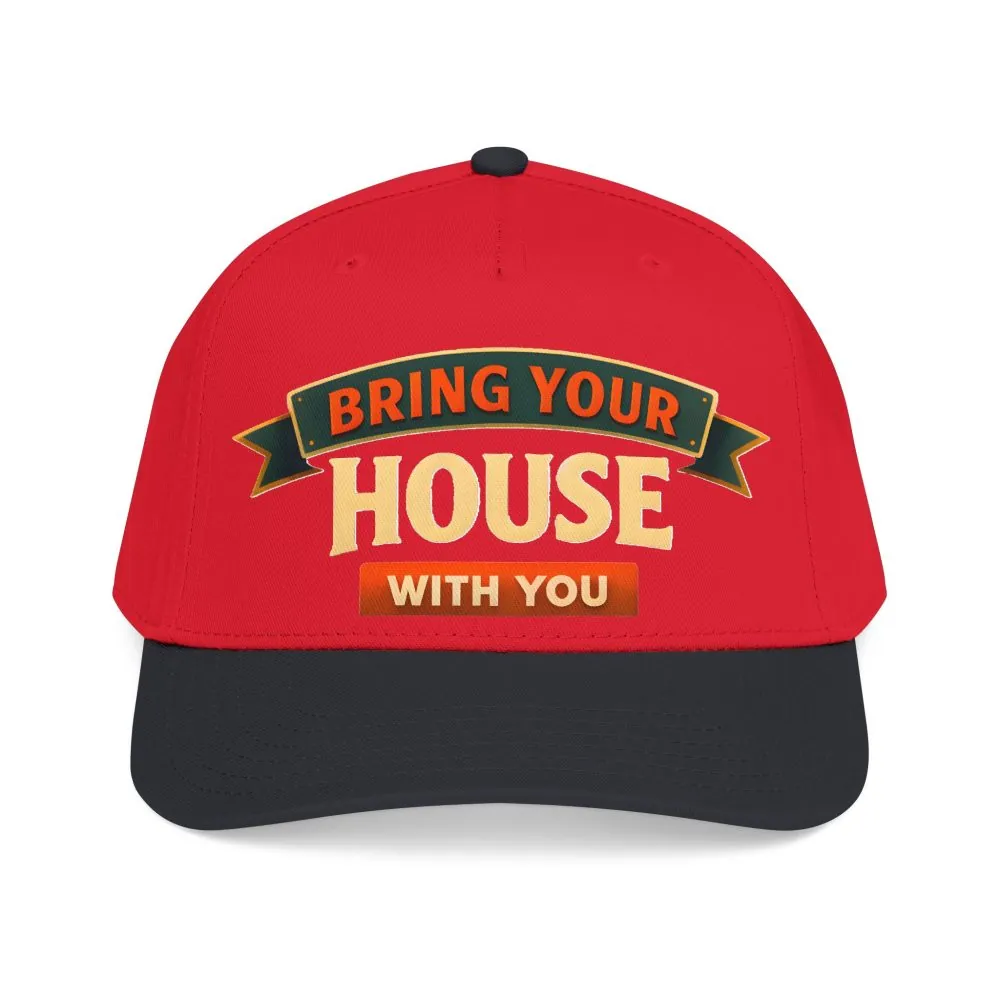 Baseball Cap - "Bring Your House With You" Design Scenic-Line