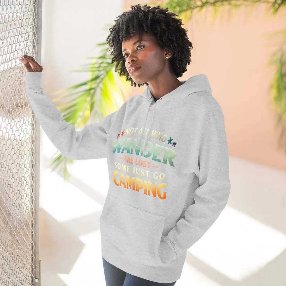 Three-Panel Fleece Hoodie - "Not All Who Wander Are Lost " Design Scenic-Line