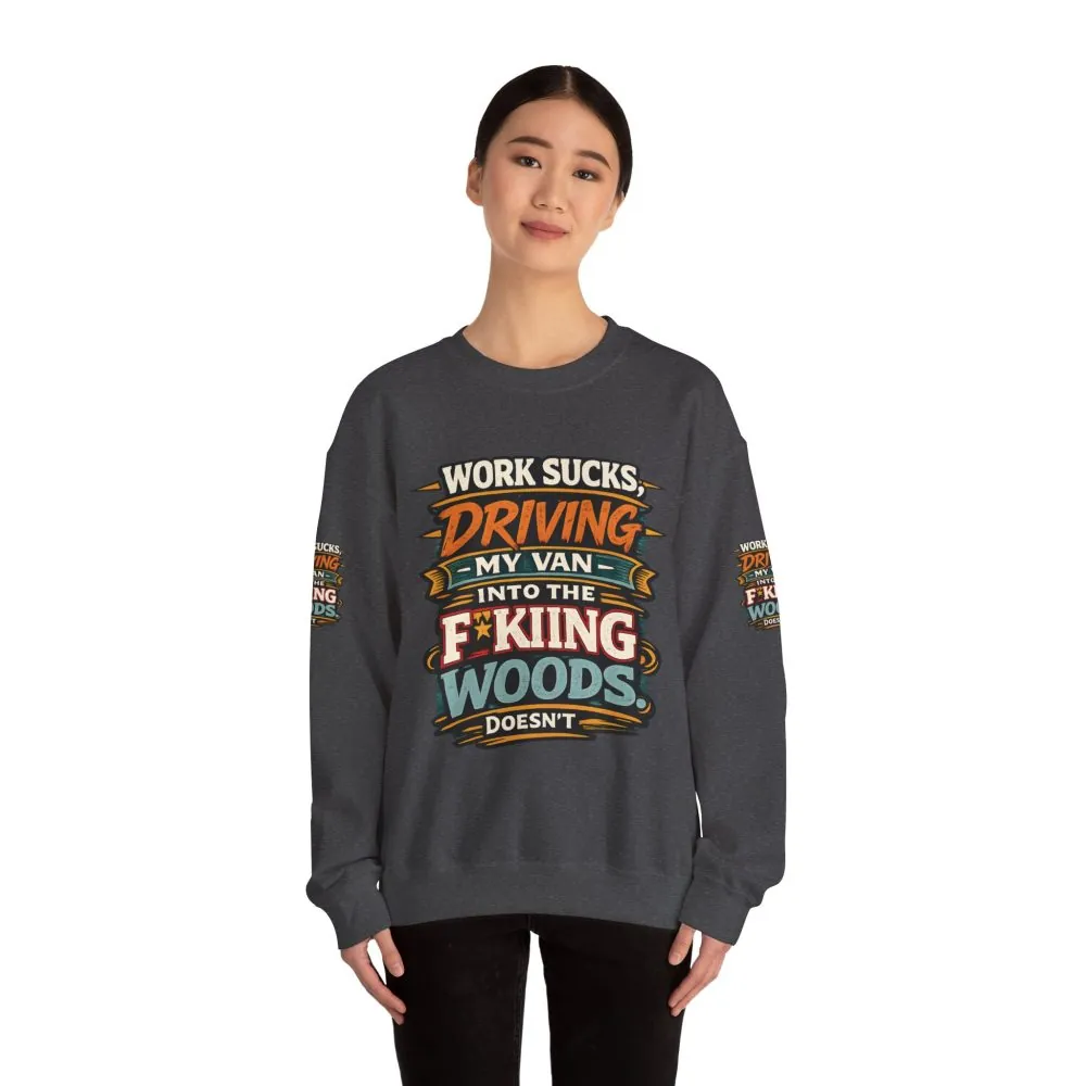 8257242121410016452_2048.jpeg Unisex Heavy Blend™ Crewneck Sweatshirt — "Work Sucks" Design F**K-Line