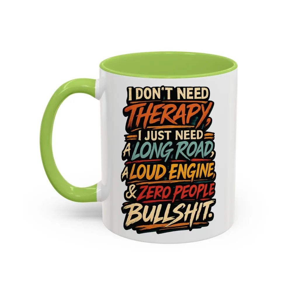 83001318554938469_2048.jpeg Accent Coffee Mug (11, 15oz) — "I Dont Need Therapy" Design F**K-Line