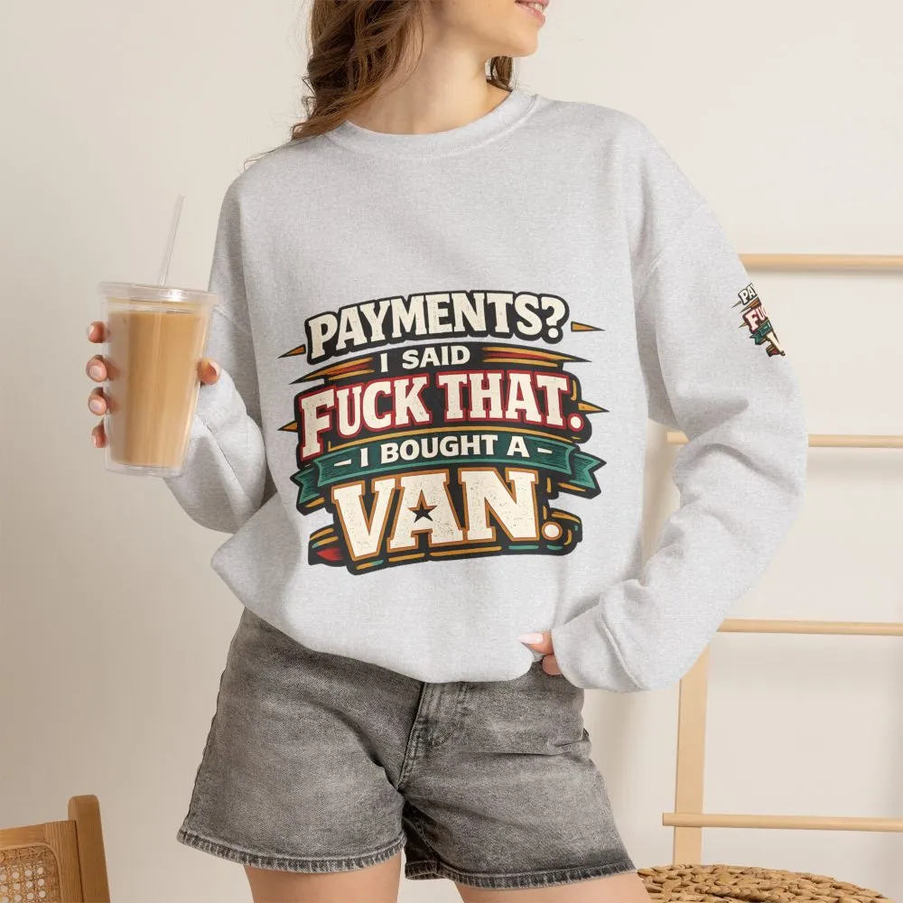 Unisex Heavy Blend™ Crewneck Sweatshirt — "Payments?I Said" Design F**K-Line