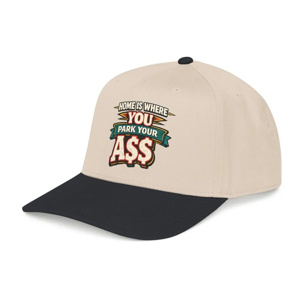 8328039102136705328_2048.jpeg Baseball Cap - "Home Is Where You Park Your Ass" Design F**K-Line