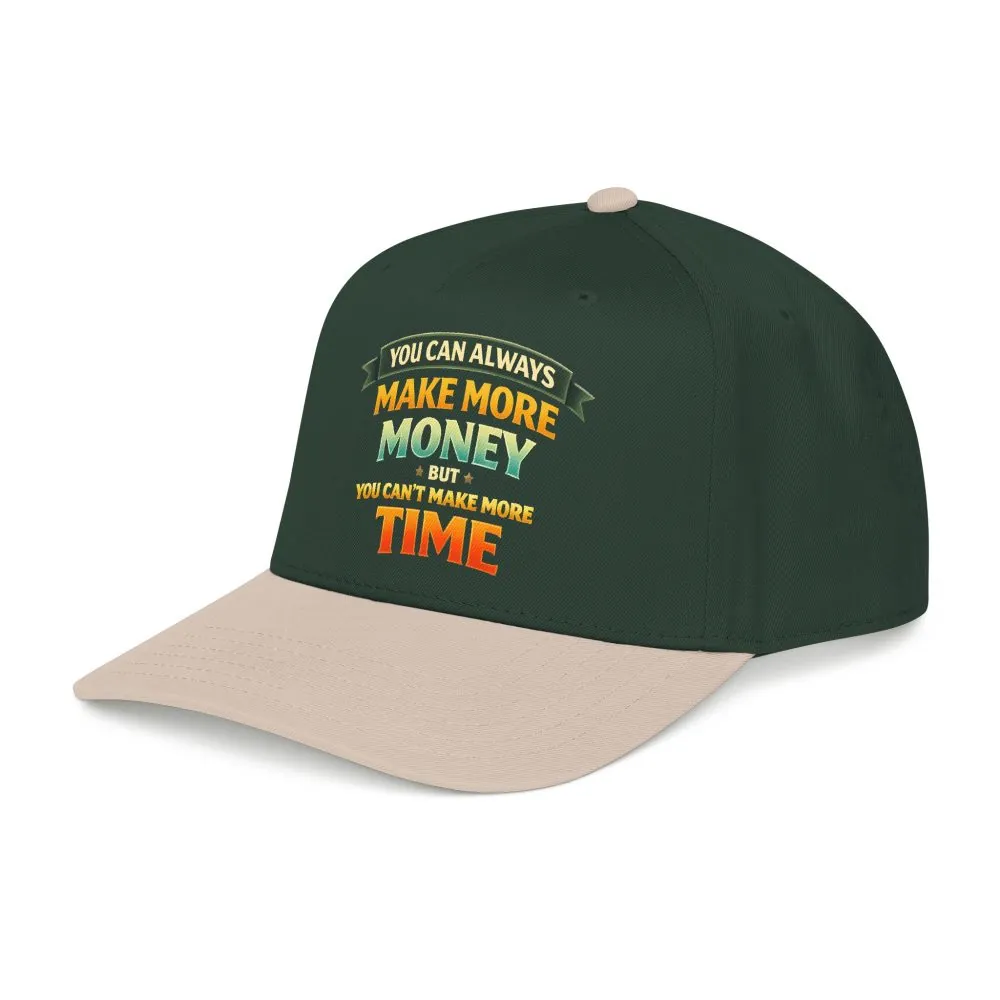 Baseball Cap - "You Can Always Make More Money" Design Scenic-Line