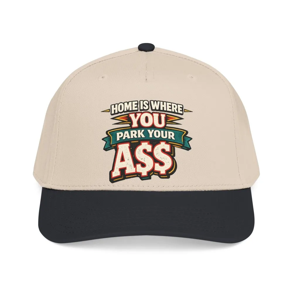 8357441962021153860_2048.jpeg Baseball Cap - "Home Is Where You Park Your Ass" Design F**K-Line