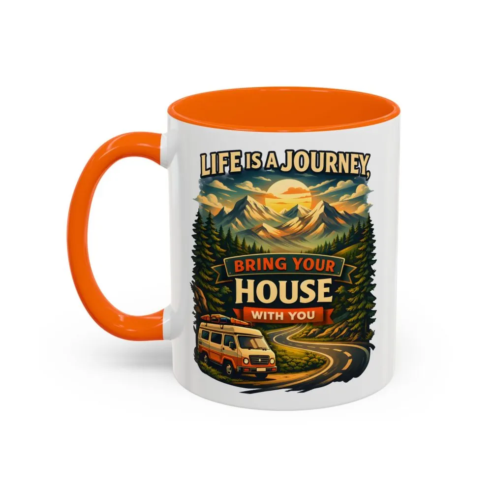 8373462342452067446_2048.jpeg Accent Coffee Mug (11, 15oz) — "Live Is A Journey-Bring Your House With You" Design Scenic-Line