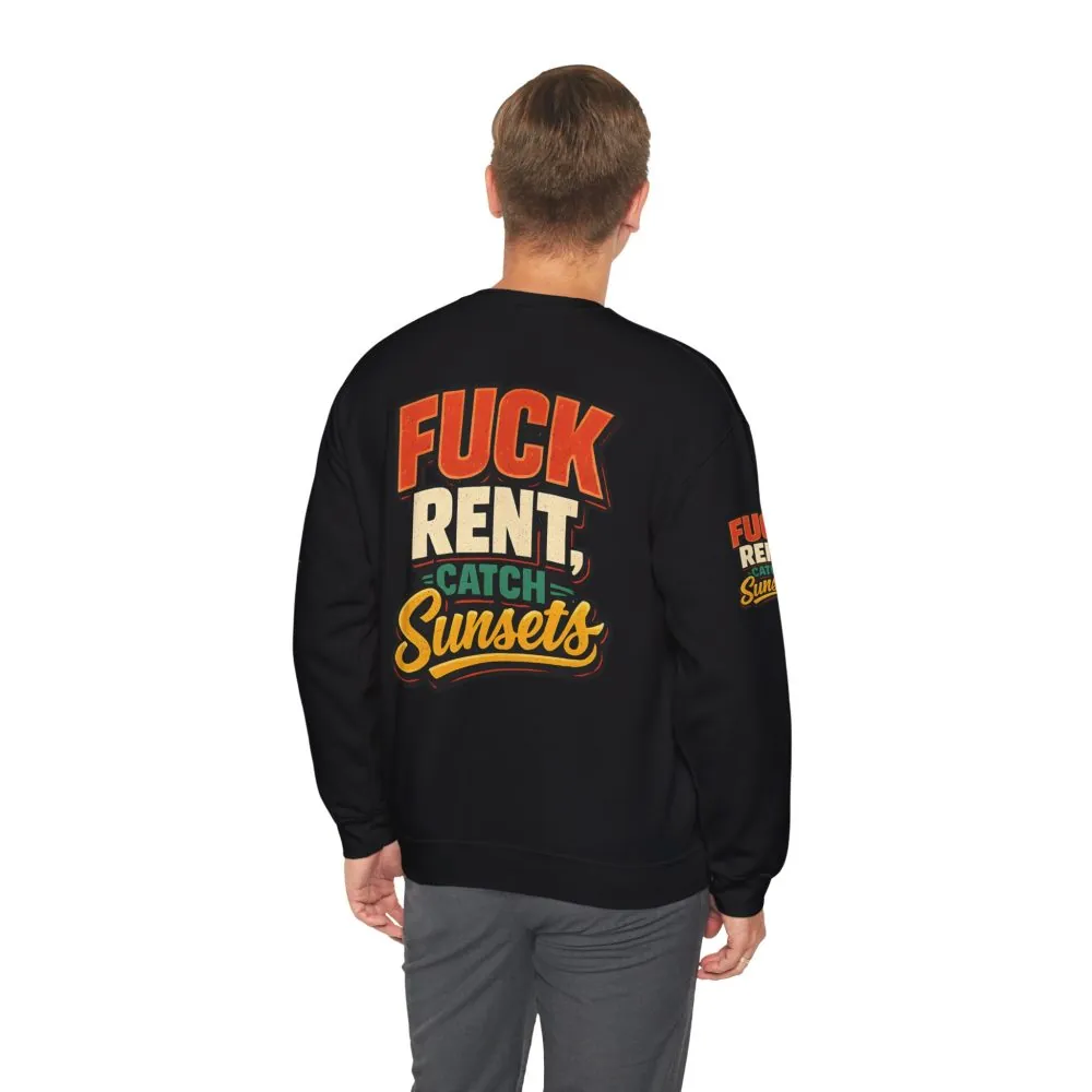 8400065201262320436_2048.jpeg Unisex Heavy Blend™ Crewneck Sweatshirt — "Fuck Rent Catch Sunsets" Design F**K-Line