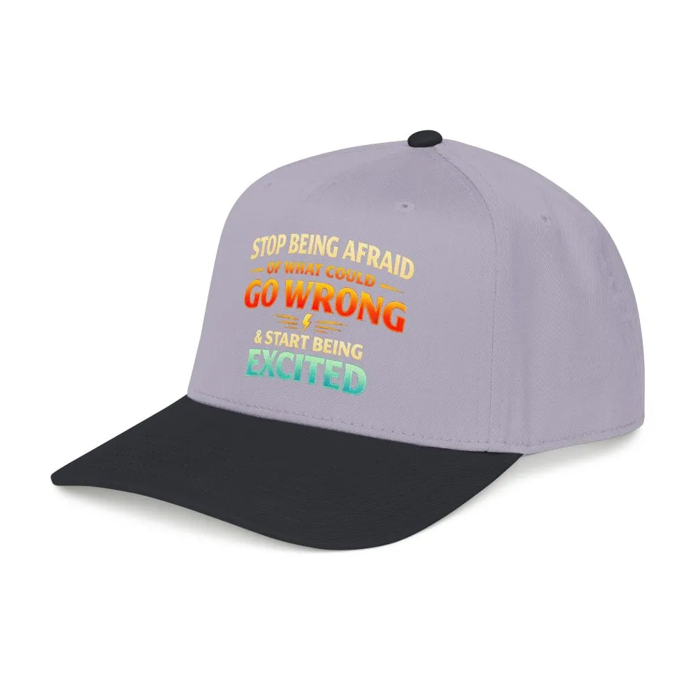 8402050023884011456_2048.jpeg Baseball Cap - "Stop Being Afraid Of What Could Go Wrong" Design Scenic-Line