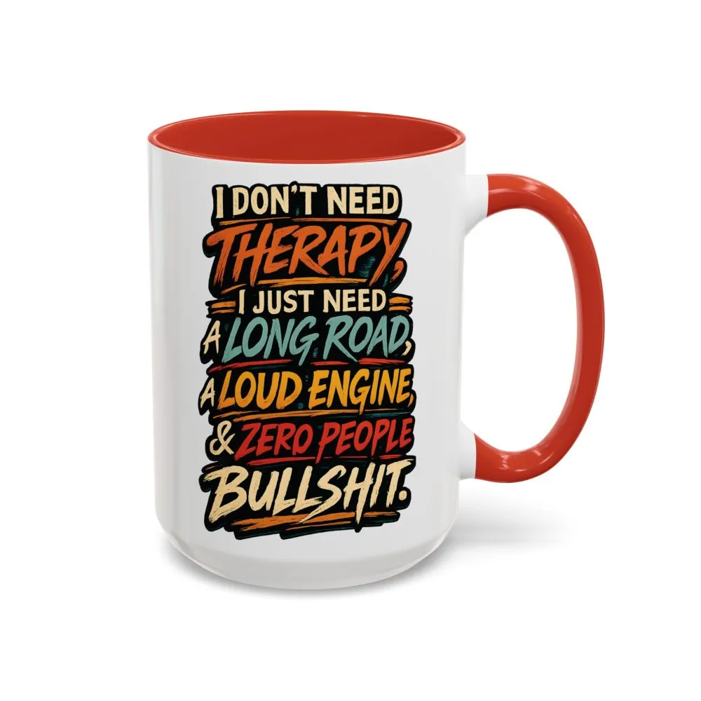 8439490583208243704_2048.jpeg Accent Coffee Mug (11, 15oz) — "I Dont Need Therapy" Design F**K-Line