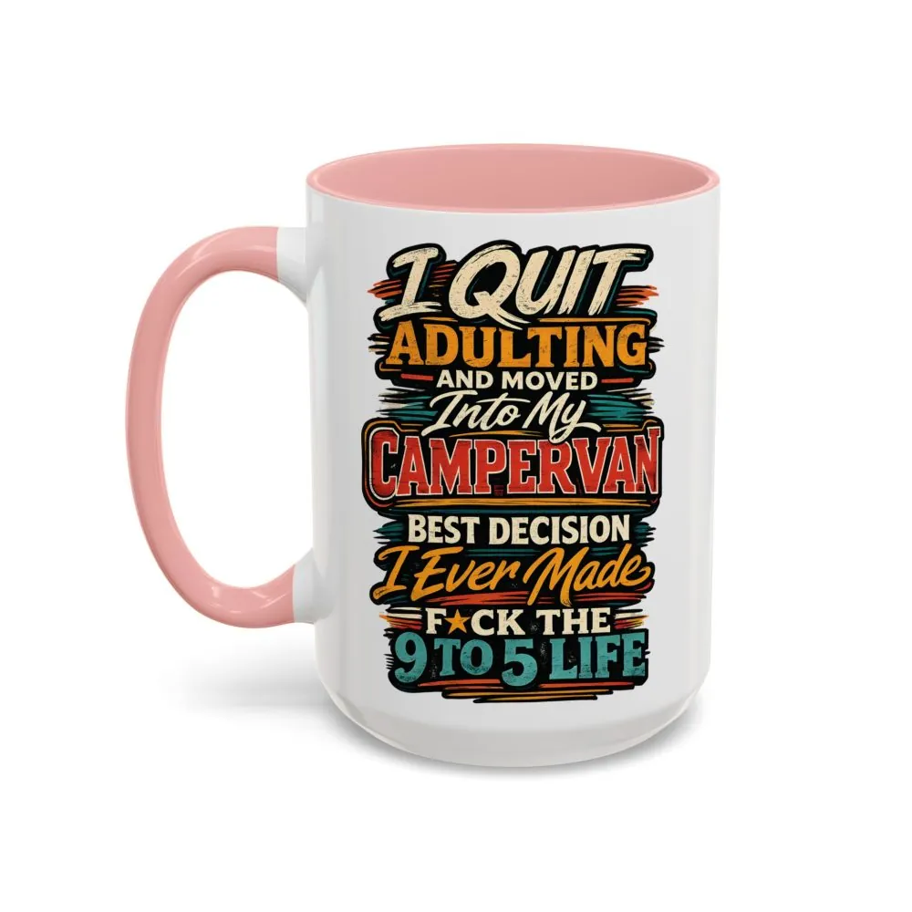 Accent Coffee Mug (11, 15oz) — "I Quit Adulting" Design F**K-Line