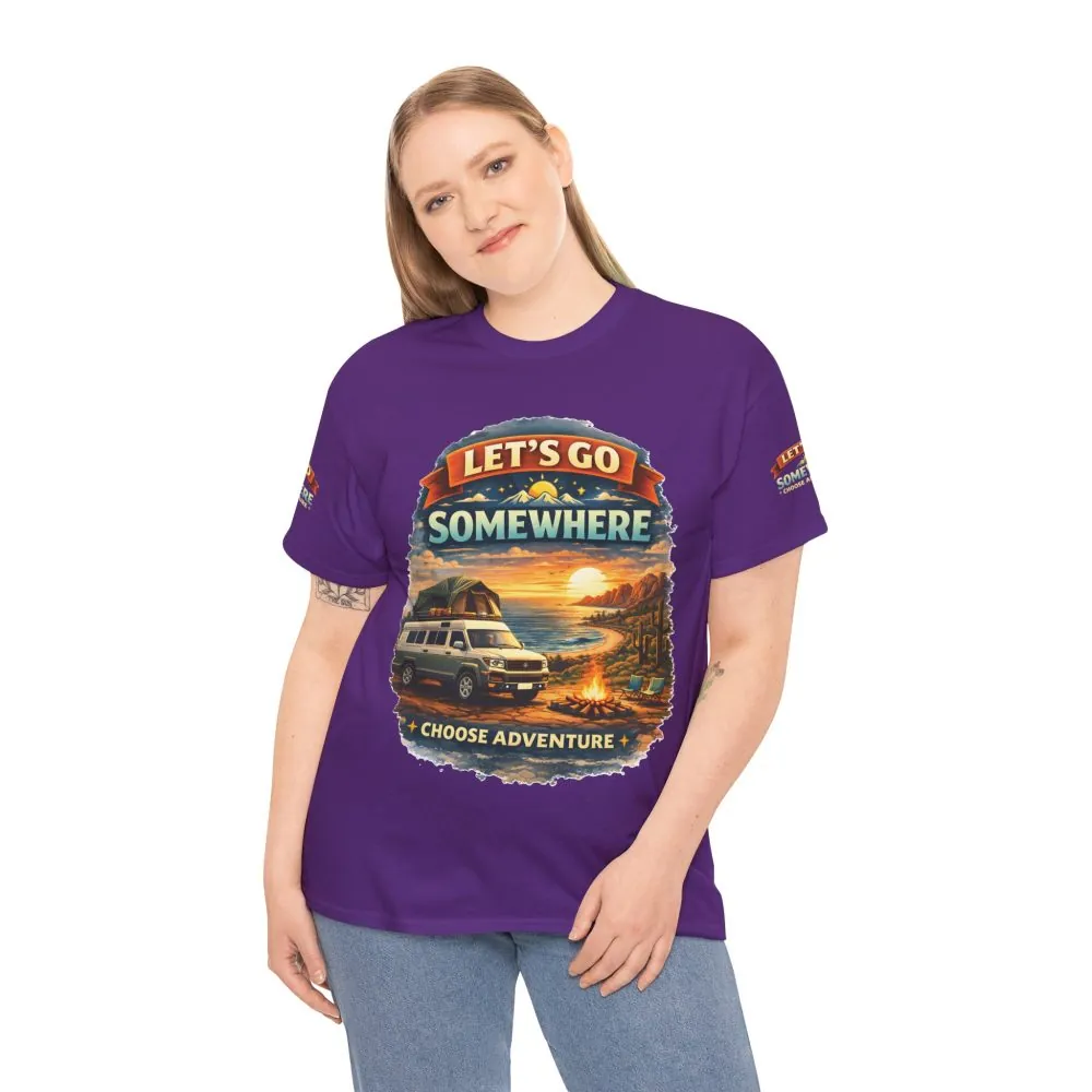 8560522855427976481_2048.jpeg Unisex Heavy Cotton Tee — "Lets Go Somewhere" Design Scenic-Line