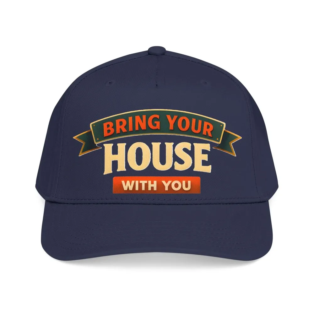 Baseball Cap - "Bring Your House With You" Design Scenic-Line