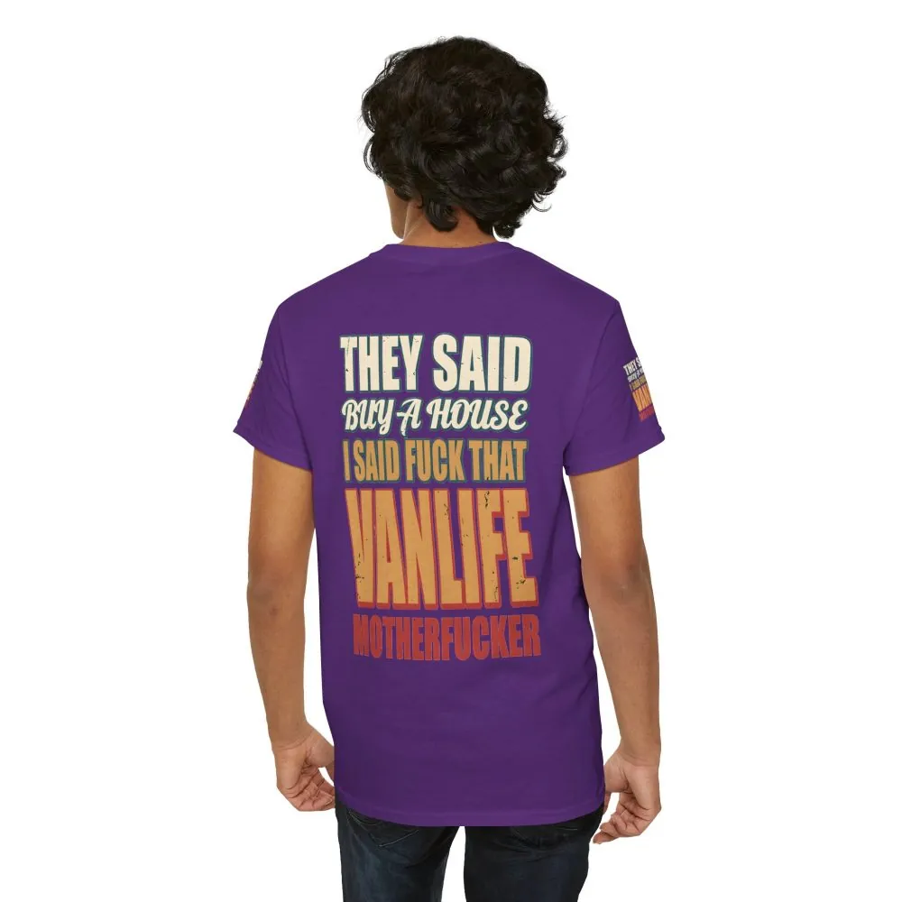 8595643144655104083_2048.jpeg Unisex Heavy Cotton Tee — "They Said Buy A House" Design F**K-Line