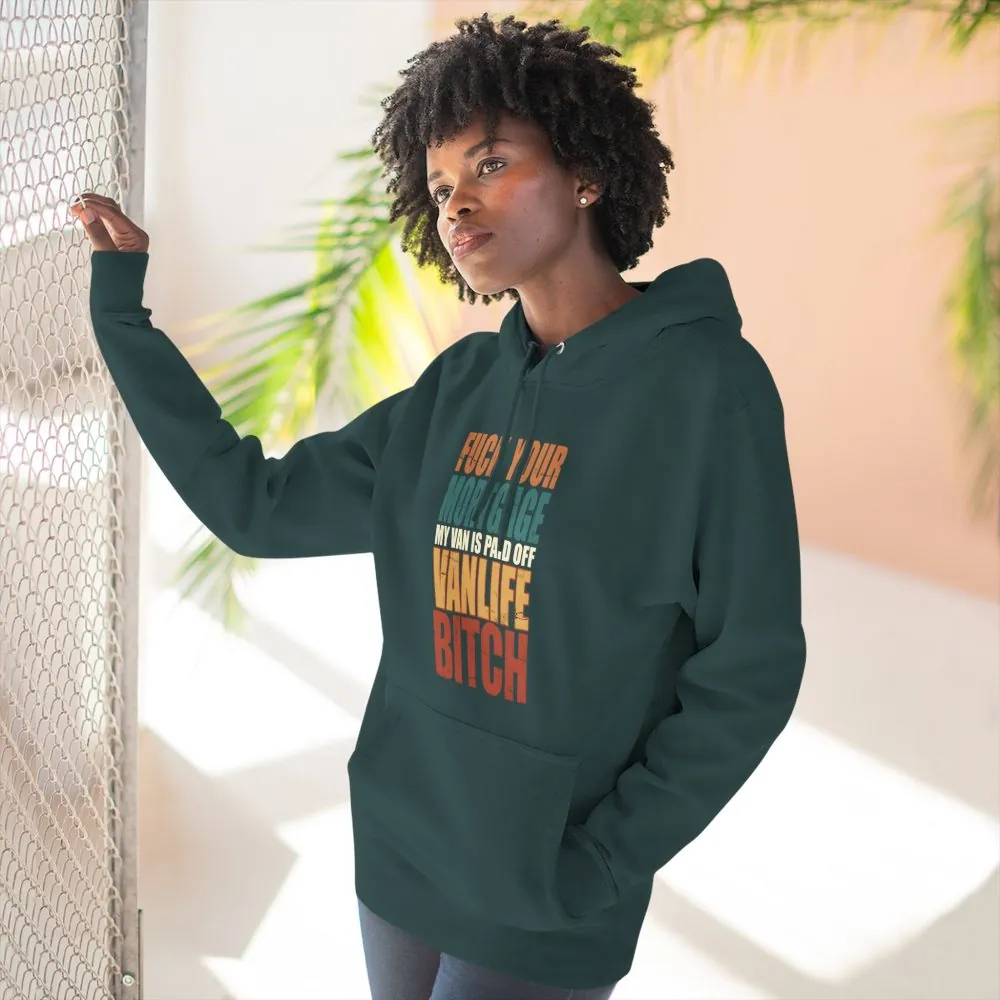 Three-Panel Fleece Hoodie - "Fuck Your Mortgage" Design F**K-Line