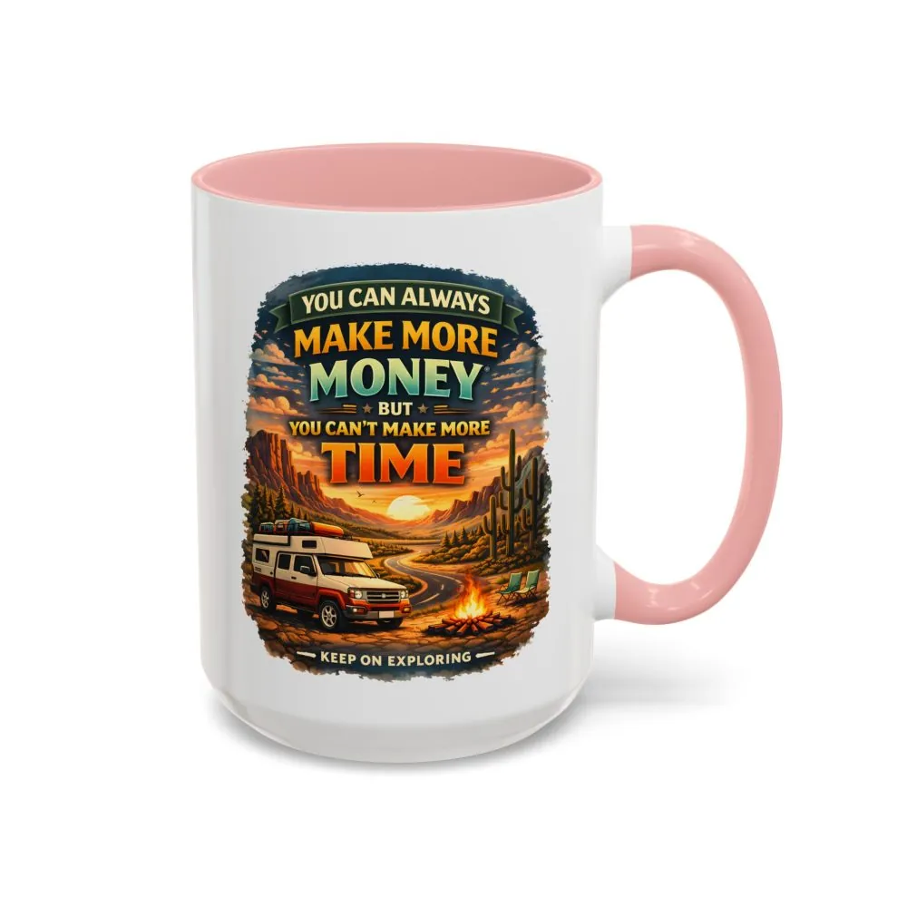 8608411328857587786_2048.jpeg Accent Coffee Mug (11, 15oz) — "You Can Always Make More Money" Design Scenic-Line