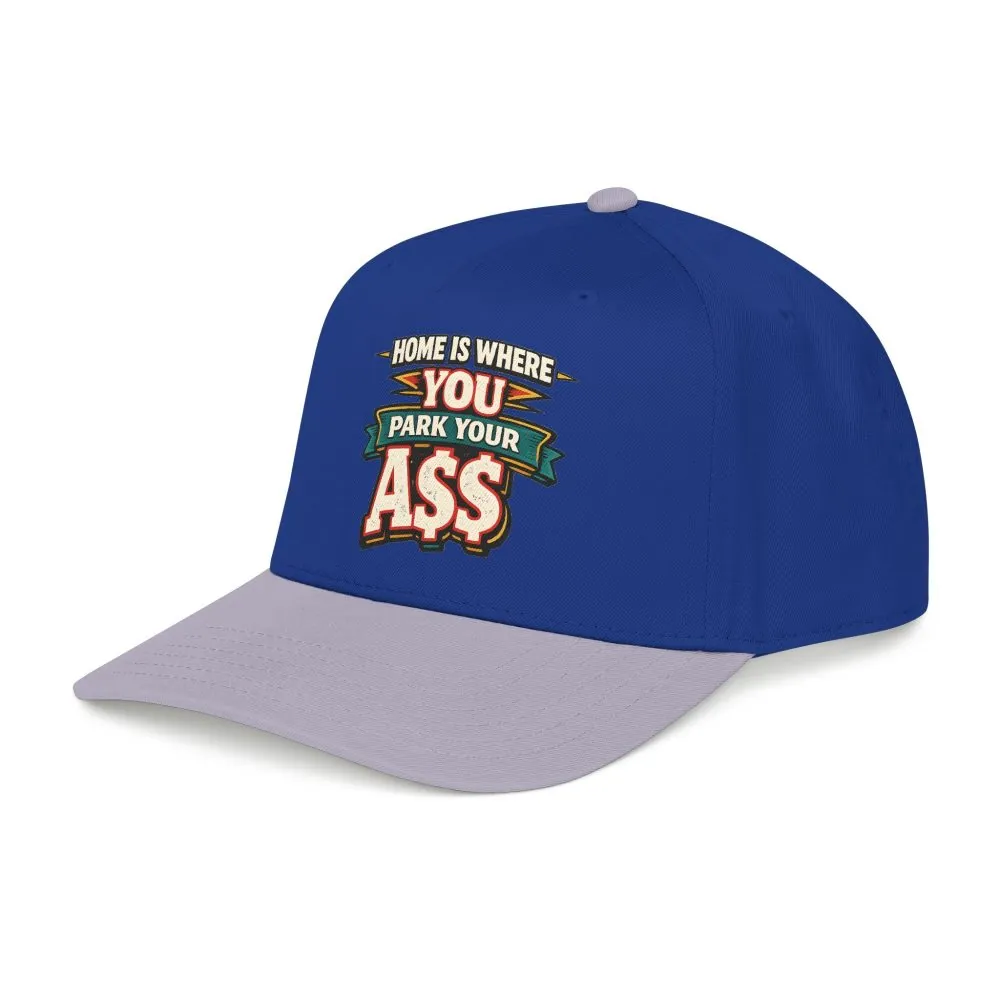 8610390125149157587_2048.jpeg Baseball Cap - "Home Is Where You Park Your Ass" Design F**K-Line