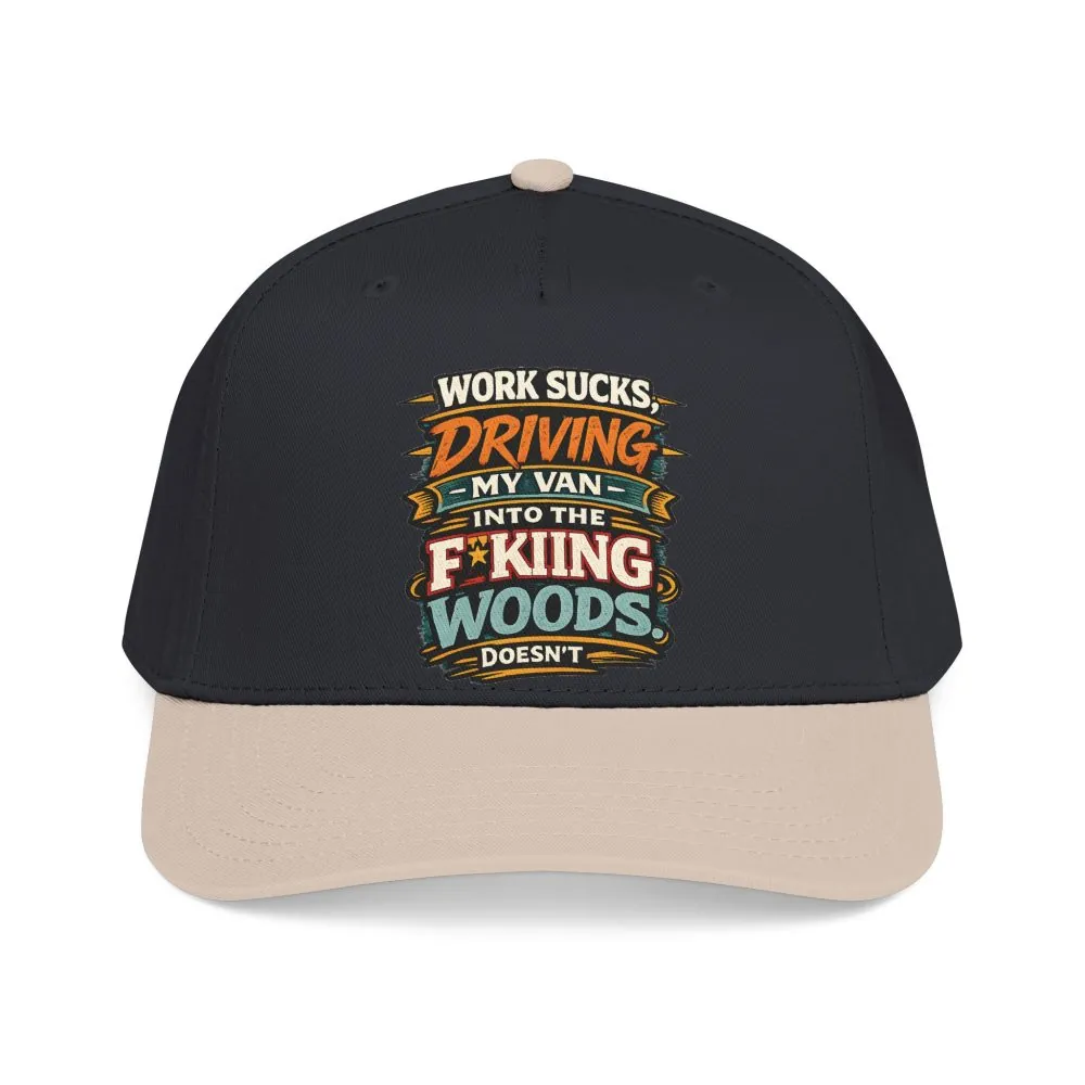 Baseball Cap - "Work Sucks" Design F**K-Line